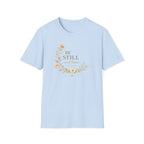 Be Still and Know Floral T-Shirt