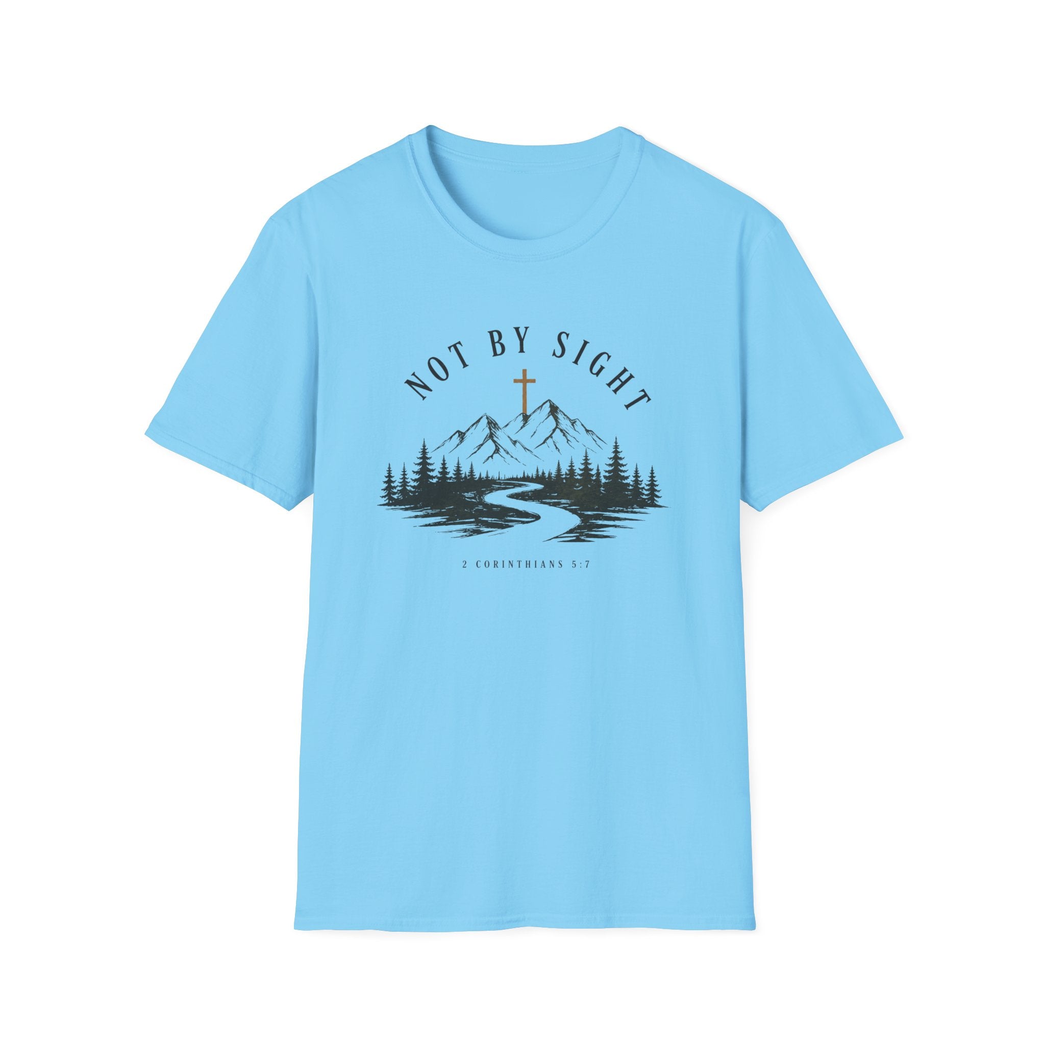 Not By Sight T-Shirt