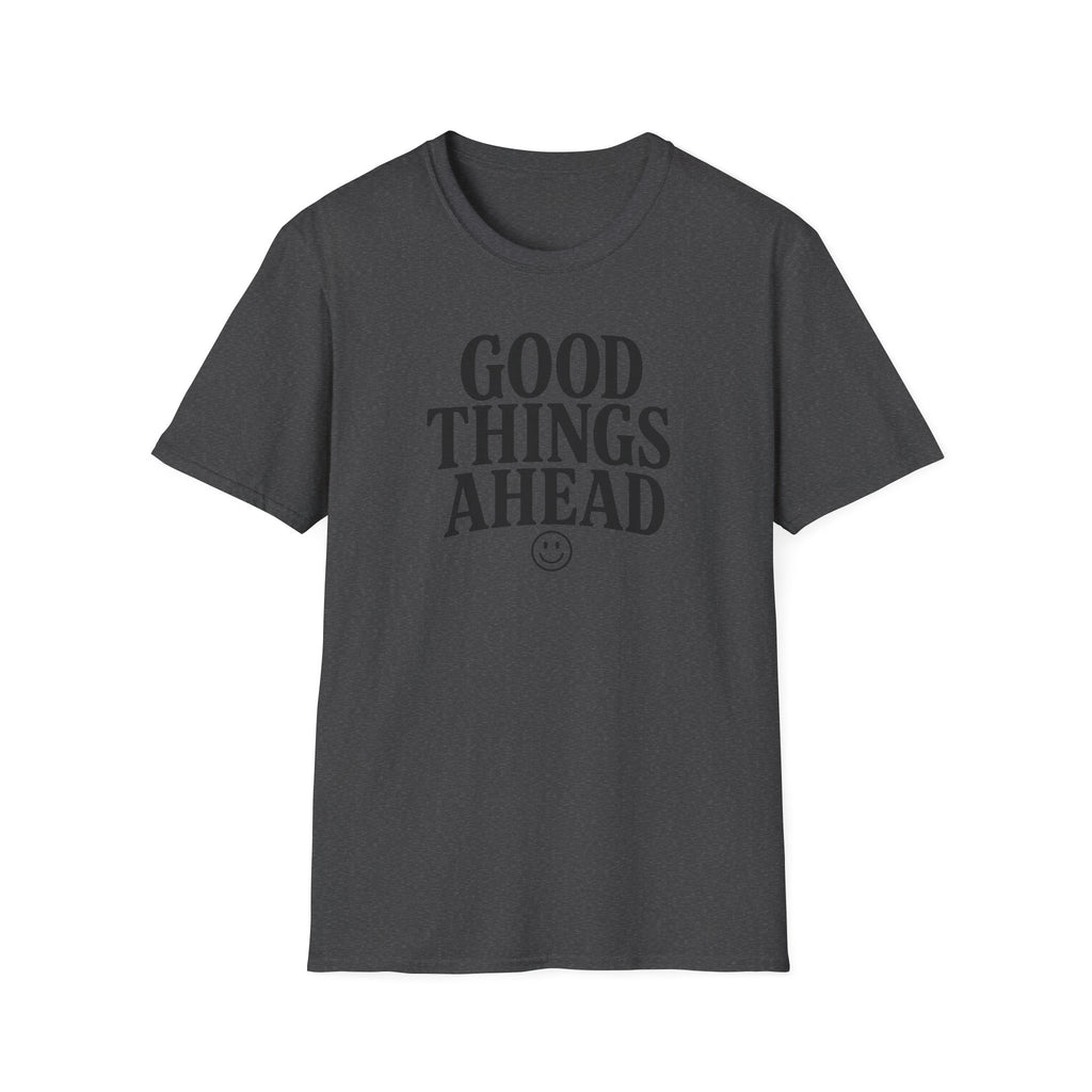 Good Things Ahead T‑Shirt