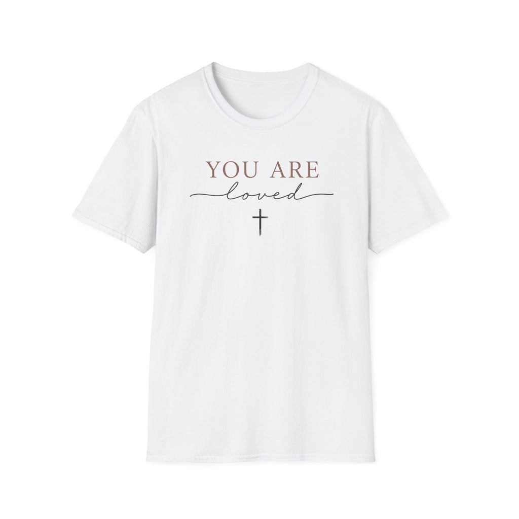 You Are Loved T-Shirt