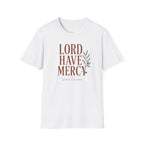 Lord Have Mercy T-Shirt