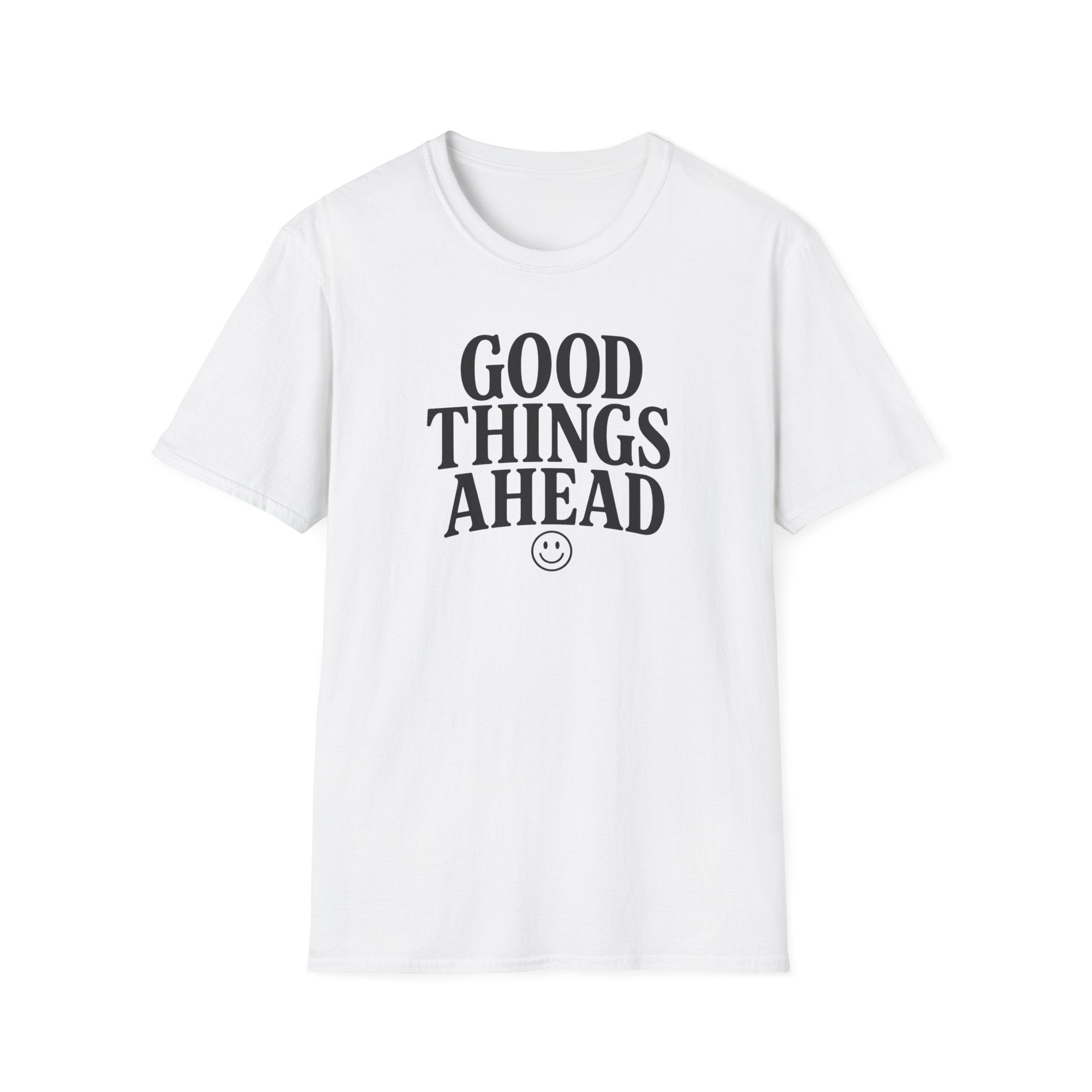 Good Things Ahead T‑Shirt