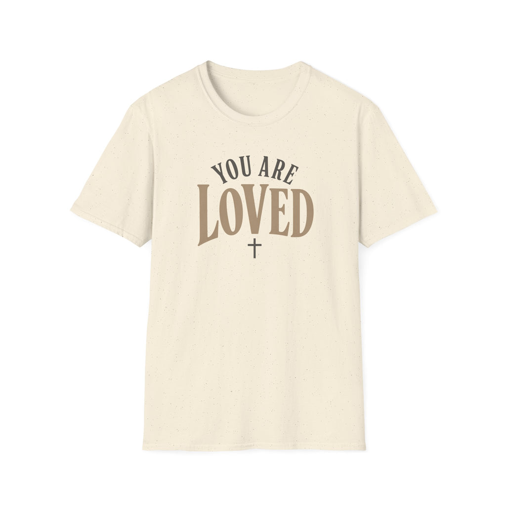 You Are Loved T-Shirt