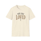 You Are Loved T-Shirt