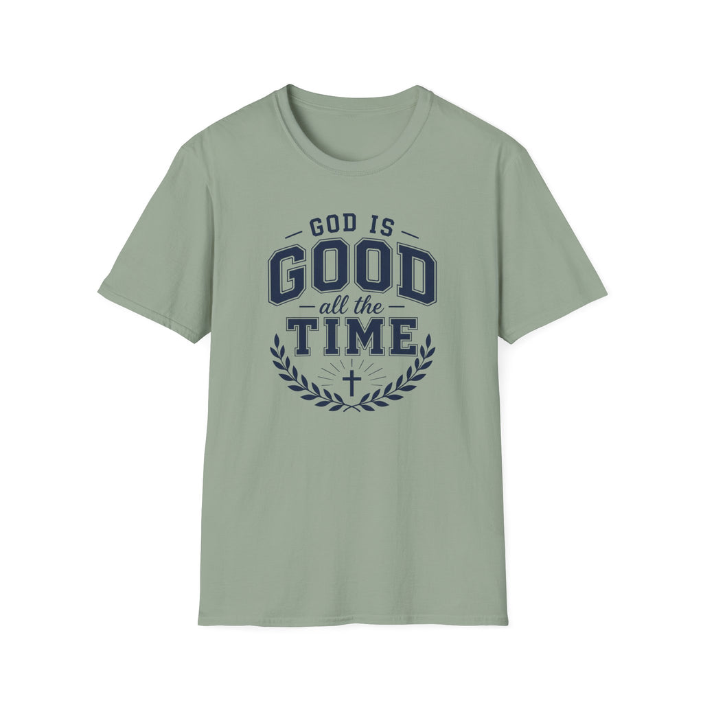 God is Good all the Time T-Shirt