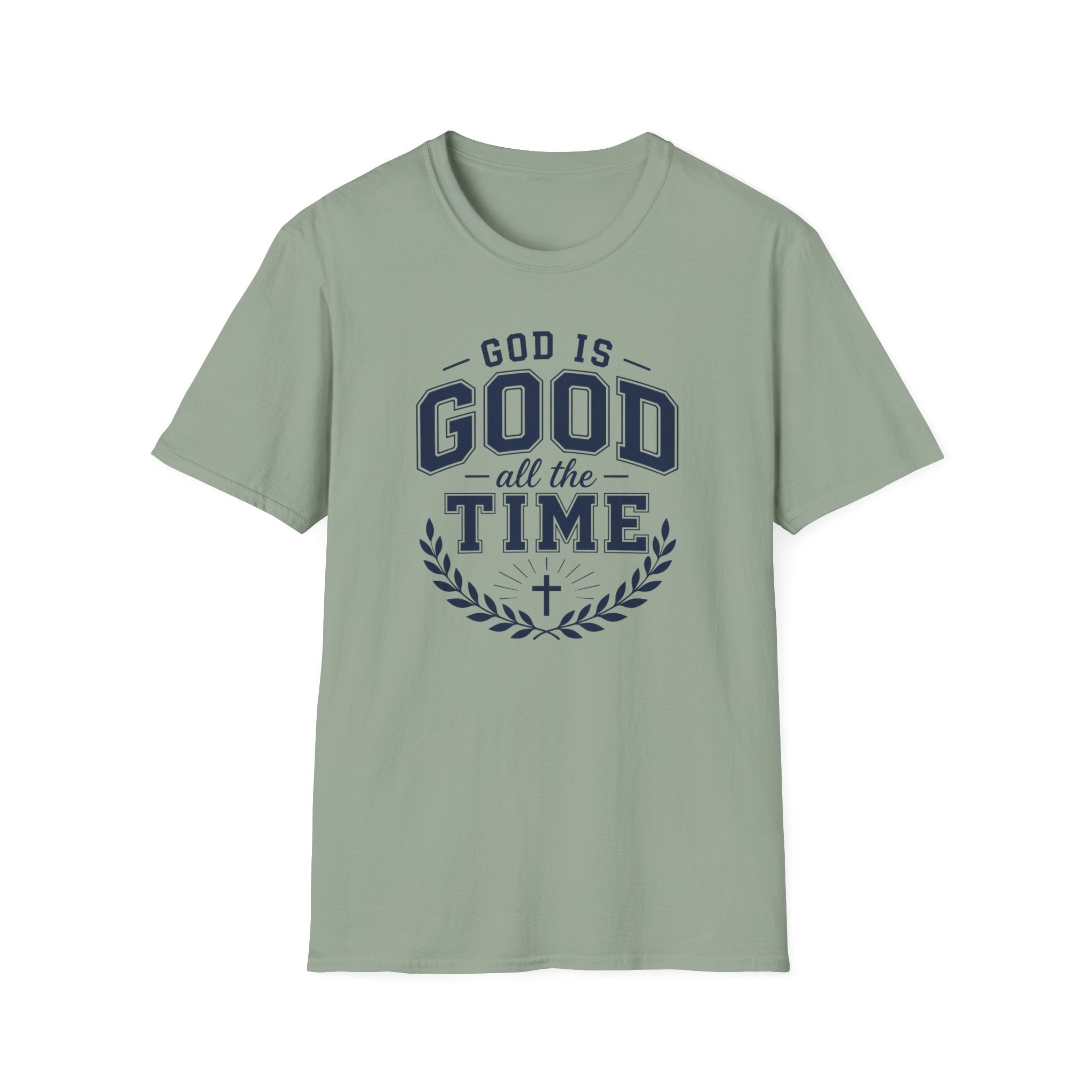 God is Good all the Time T-Shirt