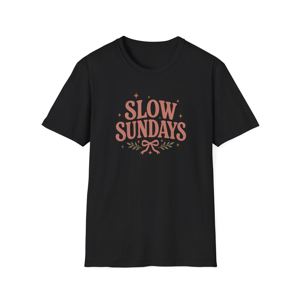 Slow Sundays T-Shirt