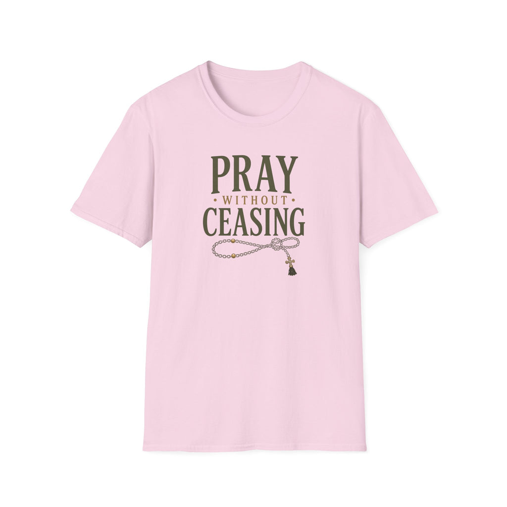 Pray Without Ceasing T-Shirt
