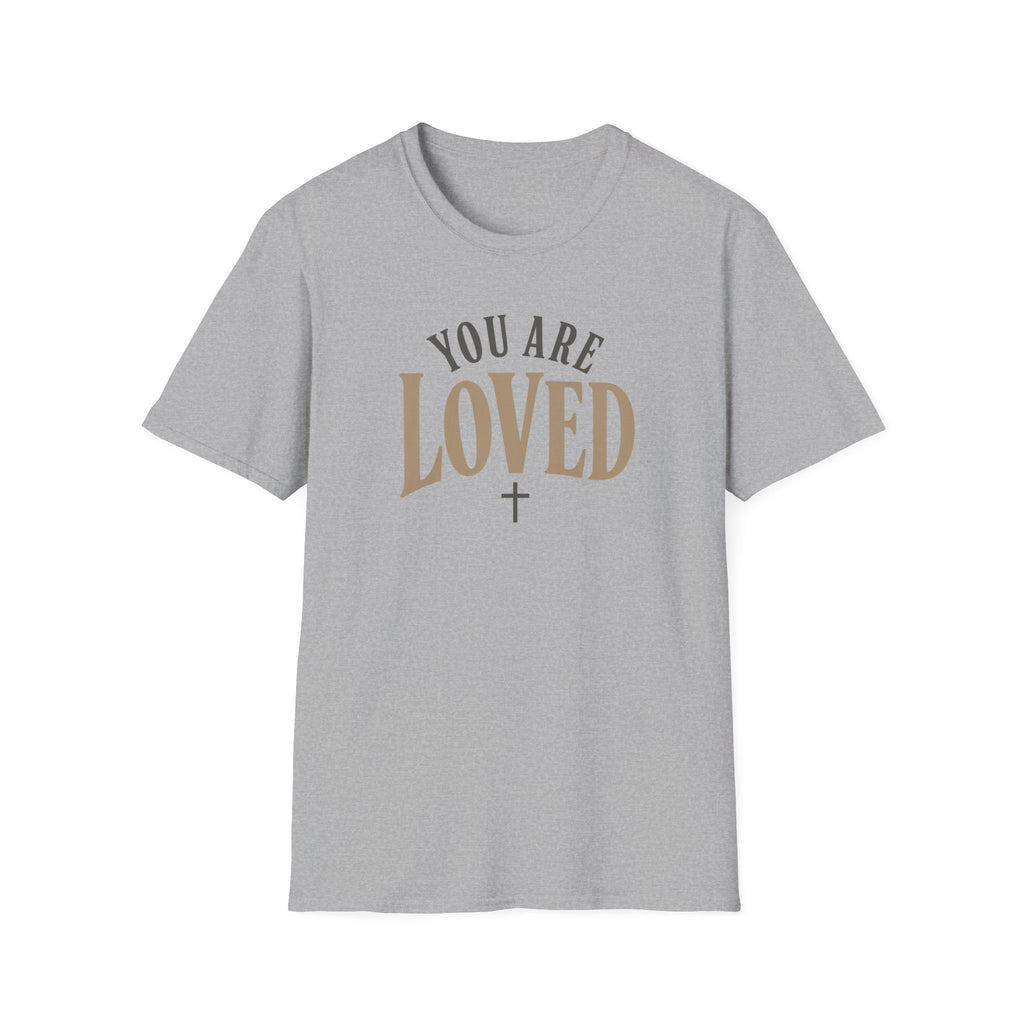 You Are Loved T-Shirt