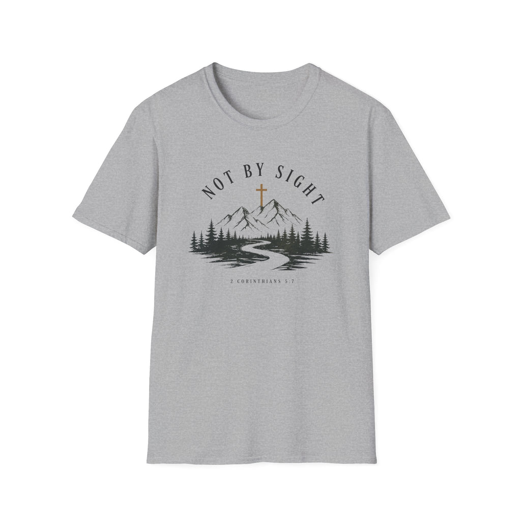 Not By Sight T-Shirt
