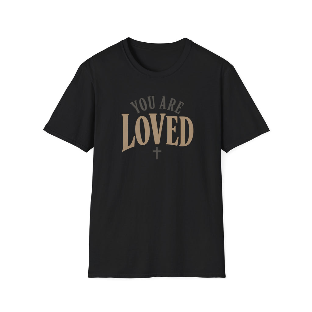 You Are Loved T-Shirt