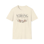 Strong and Courageous T-Shirt