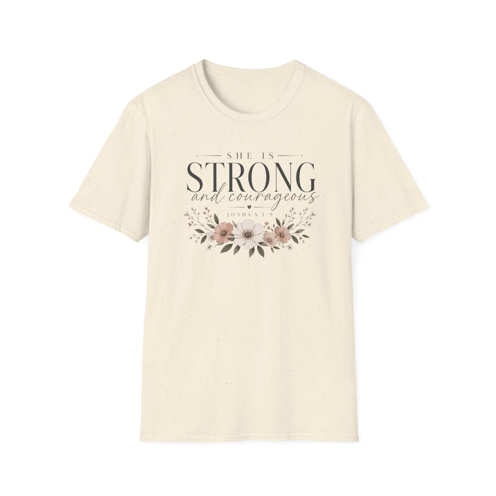 Strong and Courageous T-Shirt