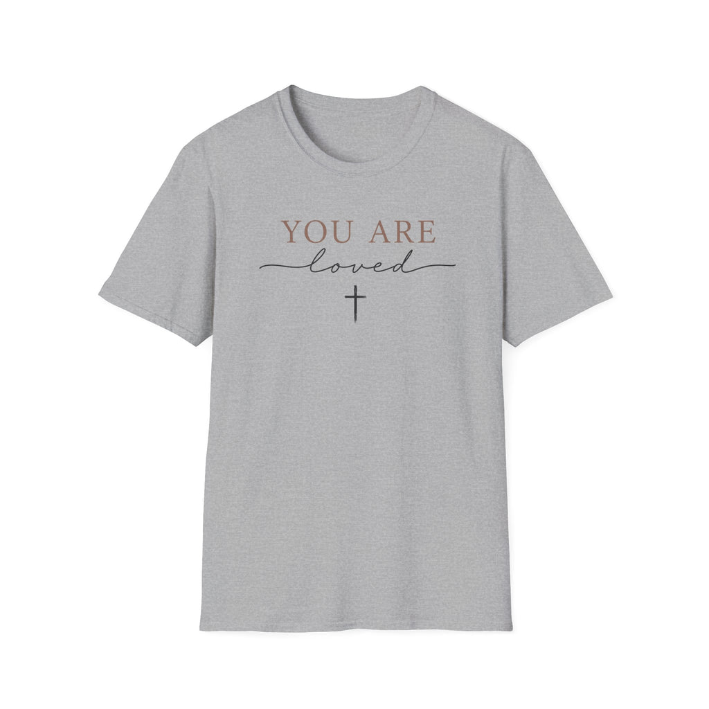 You Are Loved T-Shirt