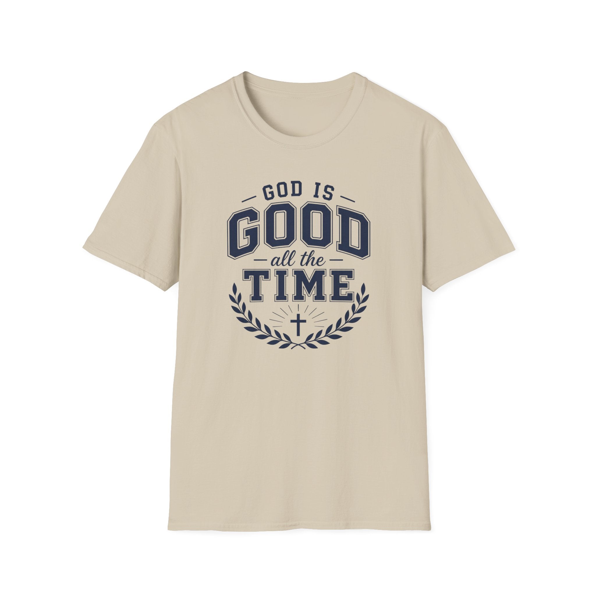 God is Good all the Time T-Shirt