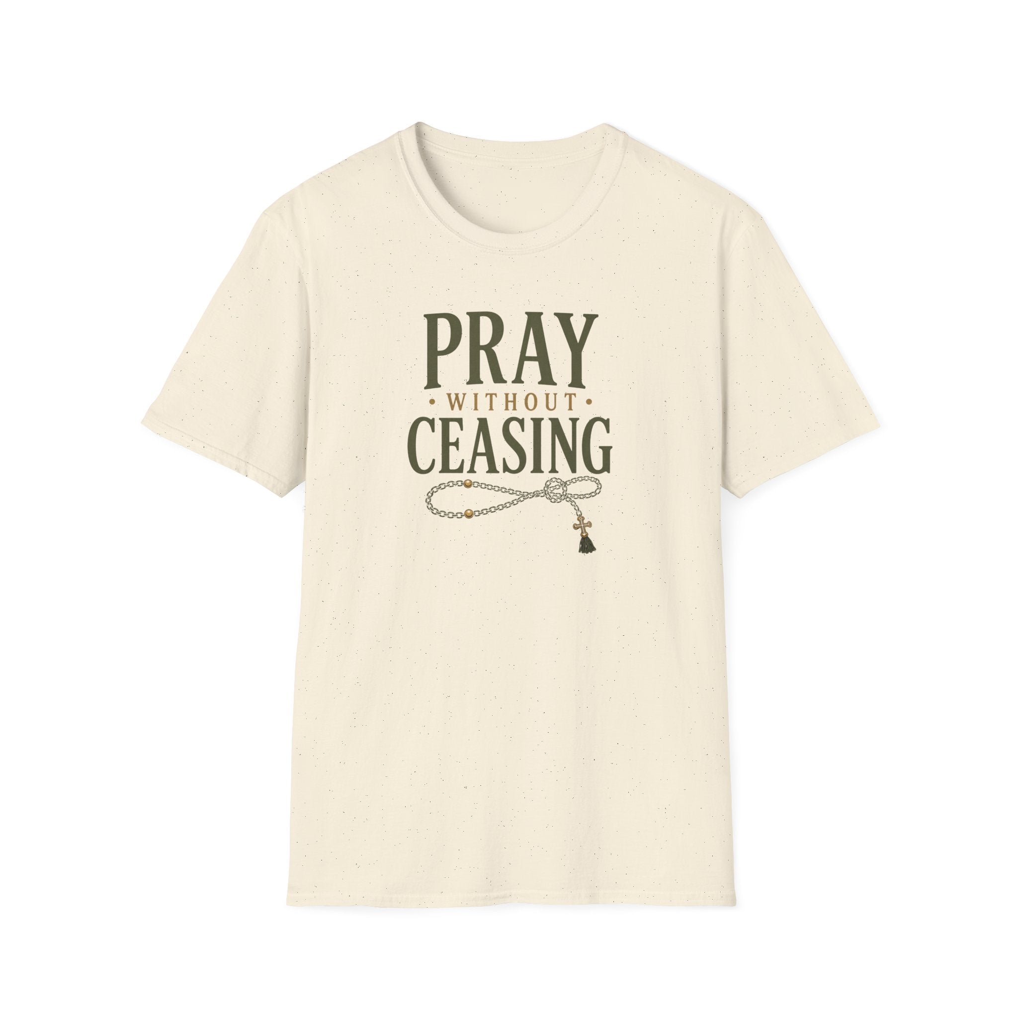 Pray Without Ceasing T-Shirt