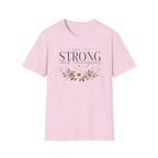 Strong and Courageous T-Shirt