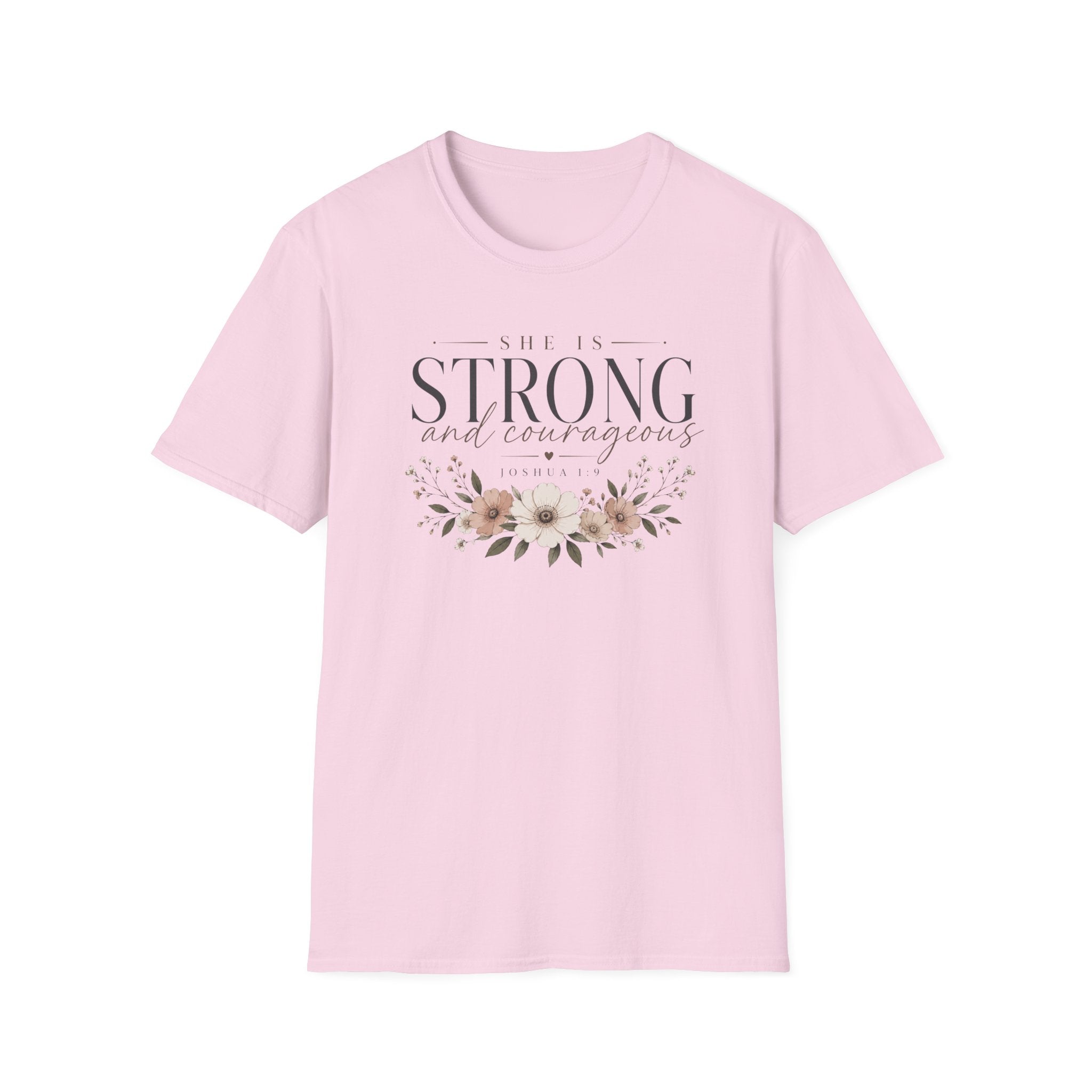 Strong and Courageous T-Shirt