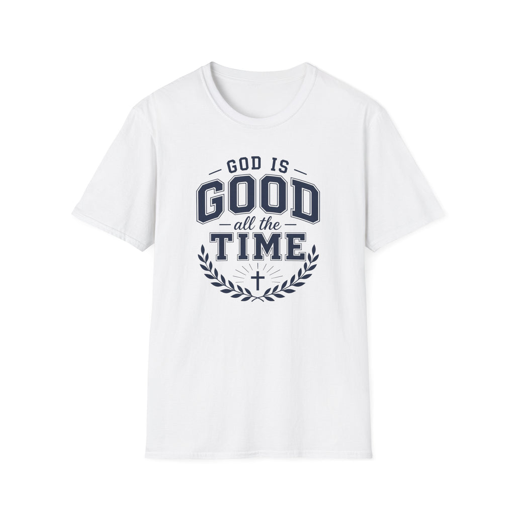 God is Good all the Time T-Shirt