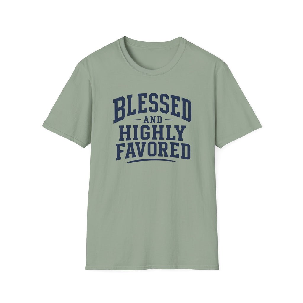 Blessed and Highly Favored T-Shirt