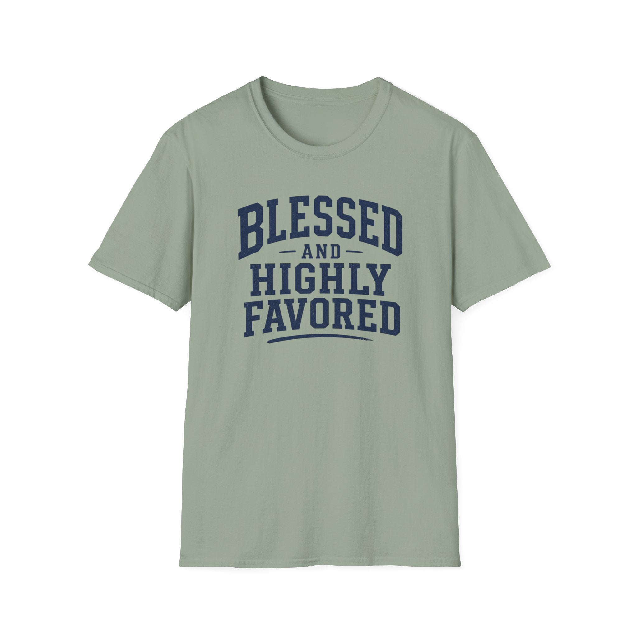 Blessed and Highly Favored T-Shirt