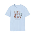 Lord Have Mercy T-Shirt