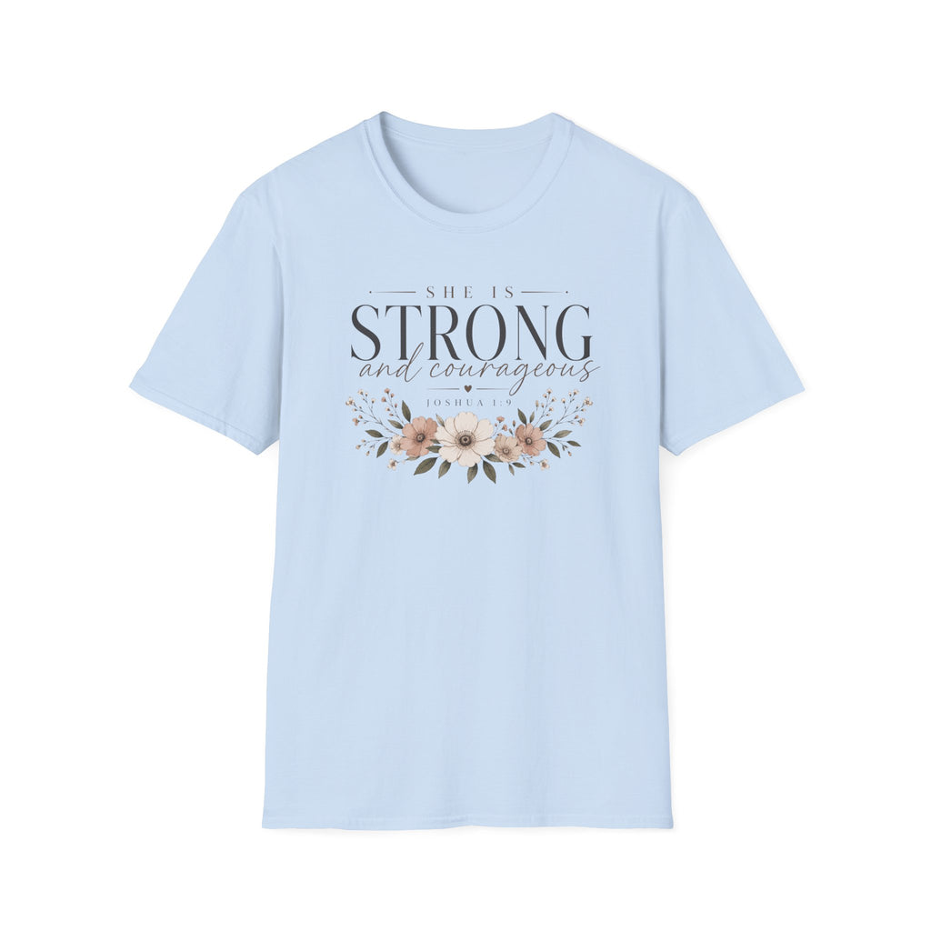 Strong and Courageous T-Shirt