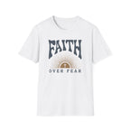 Faith Over Fear T-Shirt