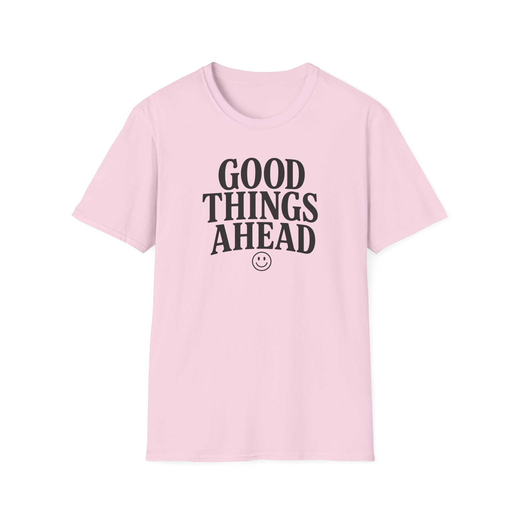 Good Things Ahead T‑Shirt
