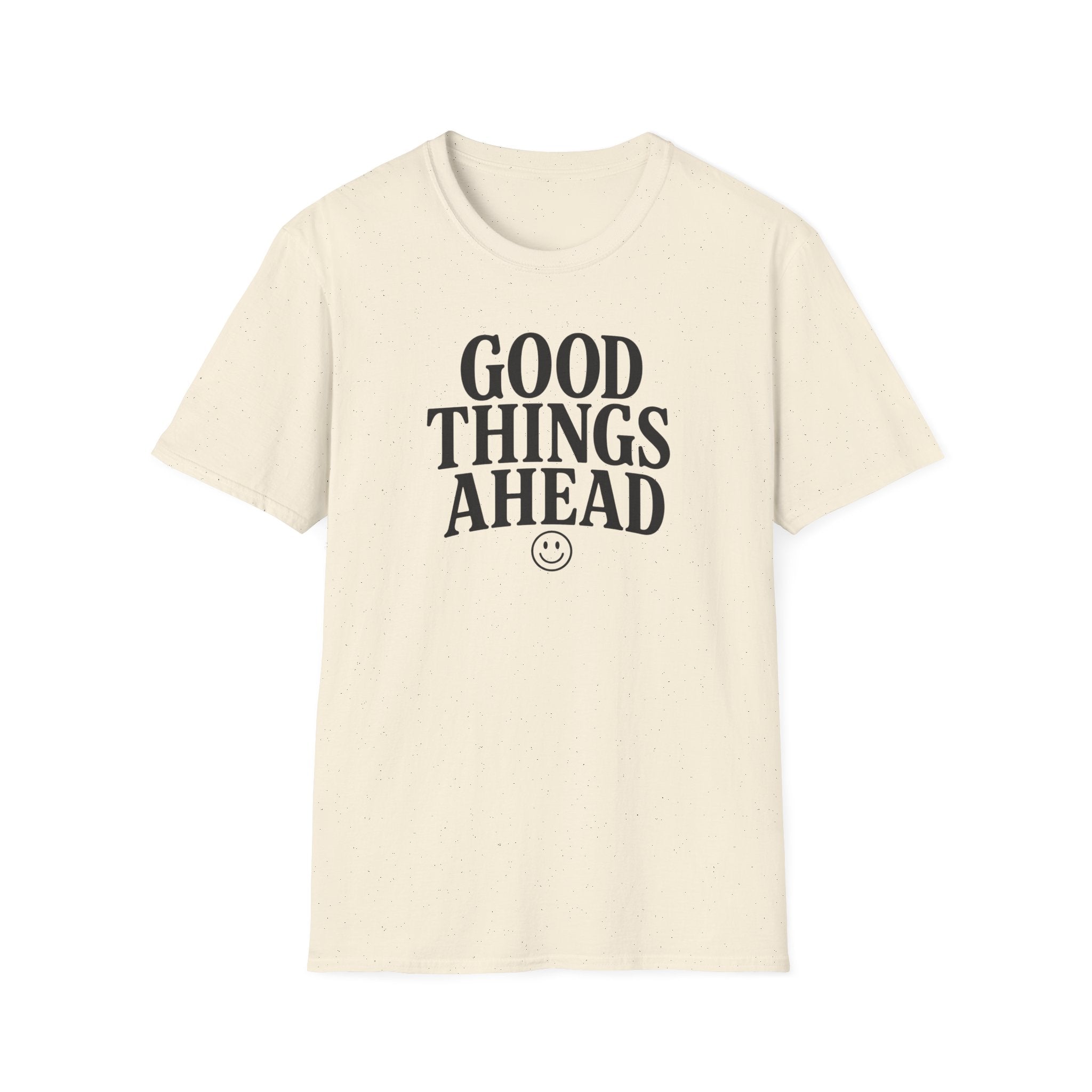 Good Things Ahead T‑Shirt
