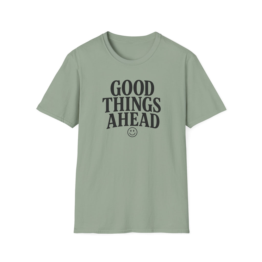 Good Things Ahead T‑Shirt